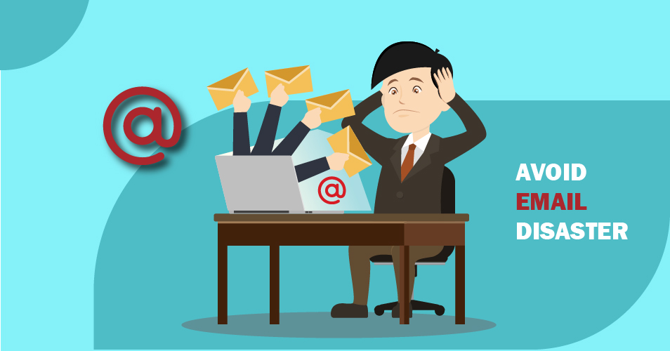 Avoid Email Disaster